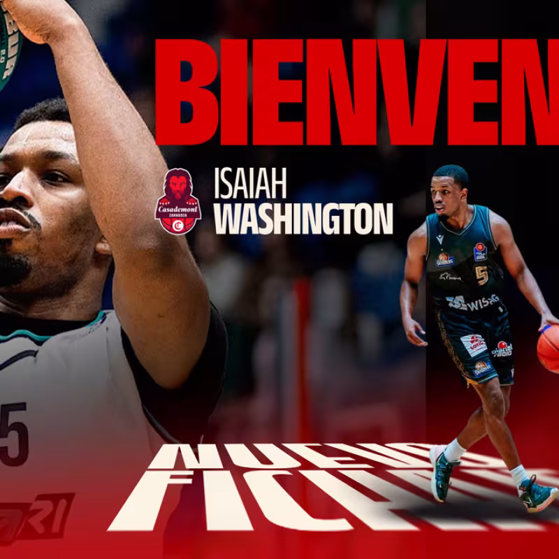 Isaiah Washington strengthens Casademont Zaragoza due to Trae Bell-Haynes' injury.